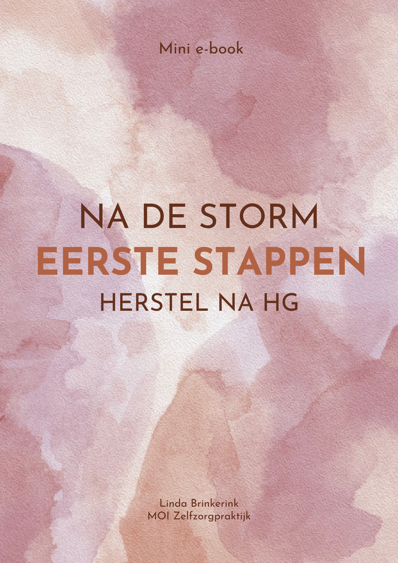 Mini Herstelgids: Eerste stappen herstel na Hyperemesis Gravidarum